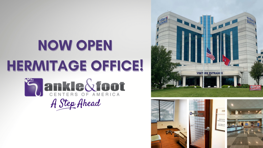 Ankle & Foot Centers of America – Hermitage Office – NOW OPEN! - Ankle ...