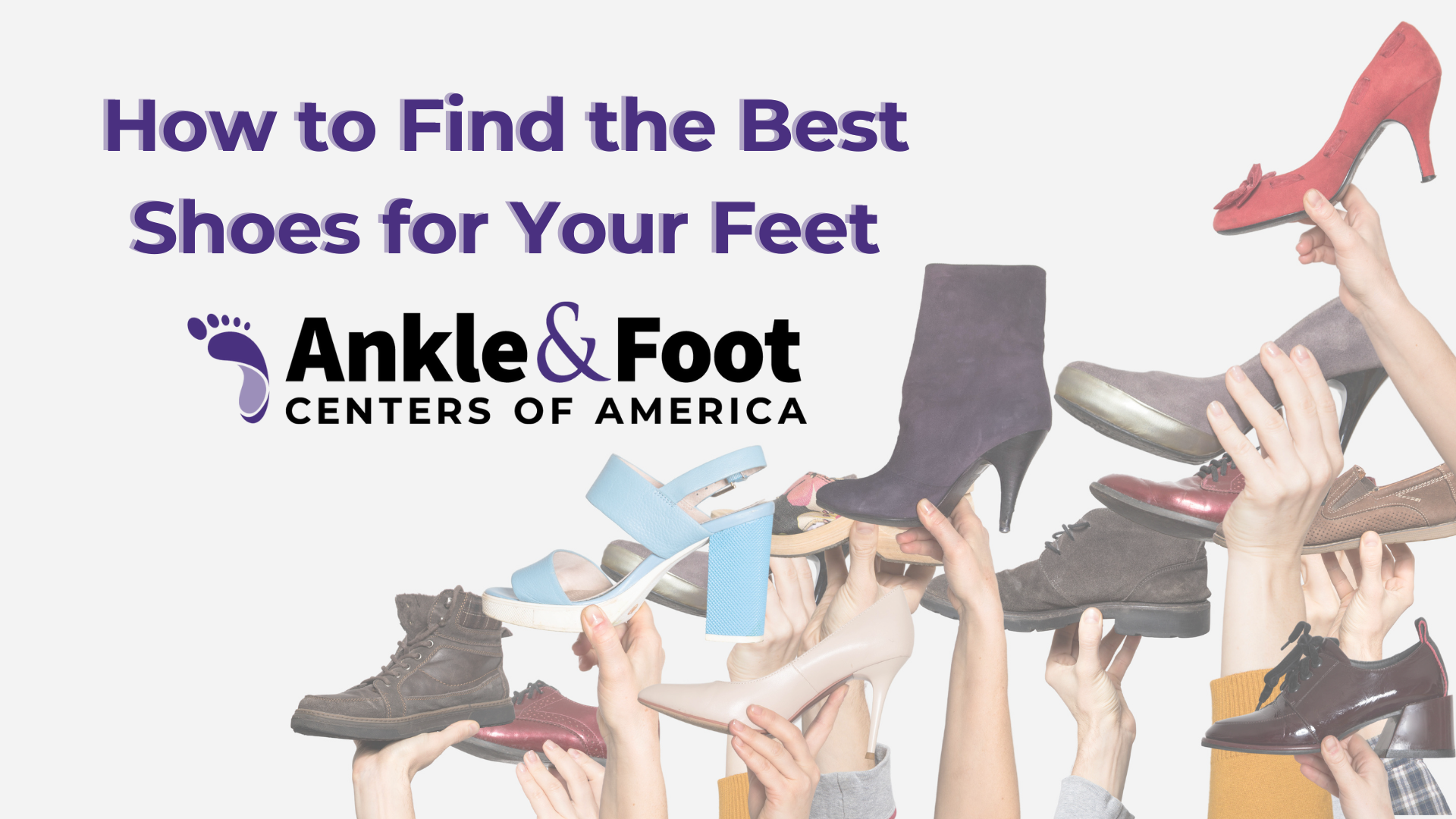 Find the Best Shoes For Your Feet